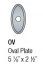 Oval Plate (5 1/8" x 2 1/2") (OV)